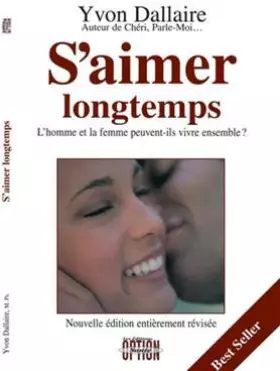 Couverture du produit · S'aimer longtemps :  L'homme et la femme peuvent-ils vivre ensemble ?