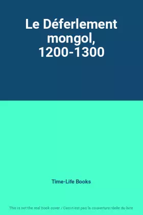 Couverture du produit · Le Déferlement mongol, 1200-1300