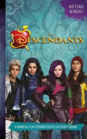 Couverture du produit · Descendants - Le roman du film - Tome 1: Novélisation du premier film