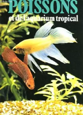 Couverture du produit · GUIDE DES POISSONS ET DE L'AQUARIUM TROPICAL