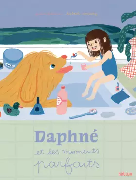 Couverture du produit · Daphné et les moments parfaits