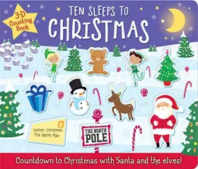 Couverture du produit · Ten Sleeps to Christmas (3D Counting Books)