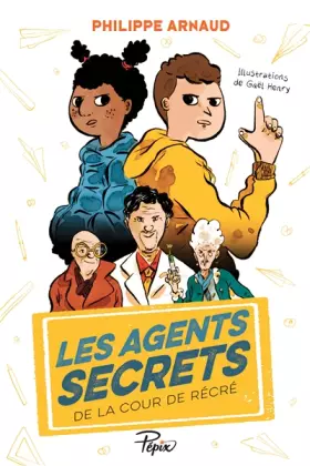 Couverture du produit · LES AGENTS SECRETS DE LA COUR DE RECRE (PEPIX)
