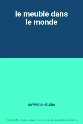 Couverture du produit · le meuble dans le monde