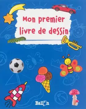 Couverture du produit · Mon premier livre de dessin: Bleu