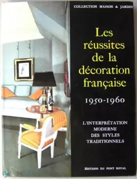 Couverture du produit · Les réussites de la décoration française 1950-1960.