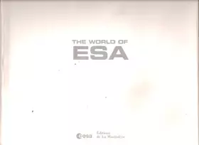 Couverture du produit · The World of European Space Agency (ESA)