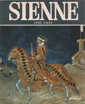 Couverture du produit · Sienne cité d'art