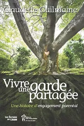 Couverture du produit · Vivre une garde partagee