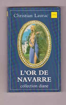 Couverture du produit · L'Or de Navarre (Collection Diane)