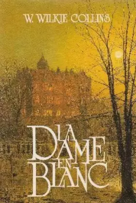 Couverture du produit · La dame en blanc