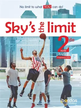 Couverture du produit · Sky's the limit - Anglais 2de