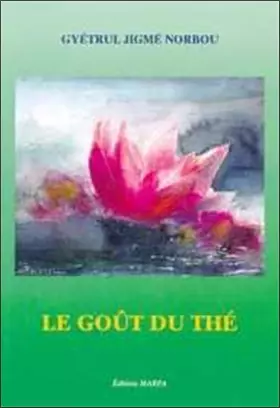 Couverture du produit · Le goût du thé