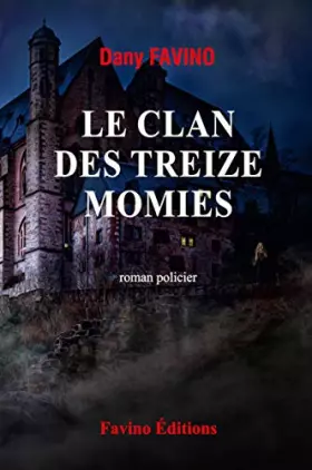 Couverture du produit · Le clan des treize momies