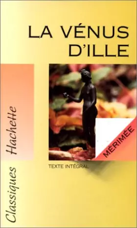 Couverture du produit · La Vénus d'Îlle : Texte intégral