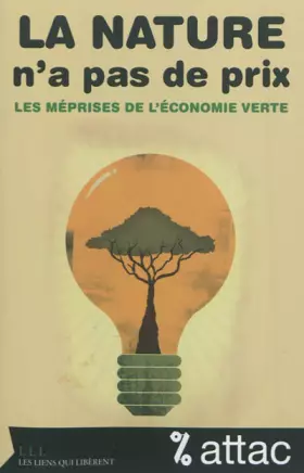 Couverture du produit · La nature n'a pas de prix - Les méprises de l'économie verte