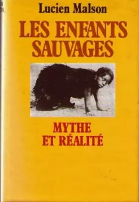 Couverture du produit · Les Enfants Sauvages - Mythe Et Réalité