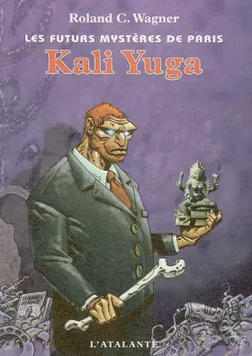 Couverture du produit · Les Futurs Mystères de Paris, 8e livre : Kali Yuga