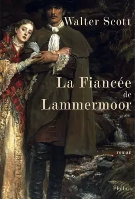 Couverture du produit · La fiancée de Lammermoor