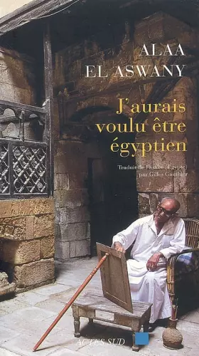 Couverture du produit · J'aurais voulu être égyptien