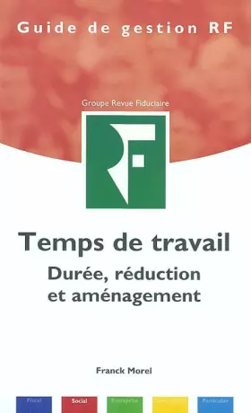 Couverture du produit · Temps de travail : Durée, réduction et aménagement