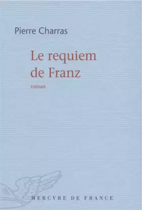 Couverture du produit · Le requiem de Franz