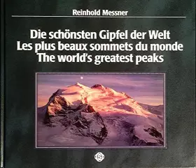 Couverture du produit · Die schönsten Gipfel der Welt (signiertes Exemplar!)
