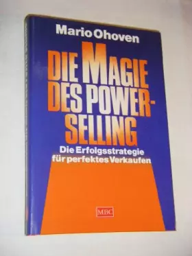 Couverture du produit · Die Magie des Power-Selling. Die Erfolgsstrategie für perfektes Verkaufen