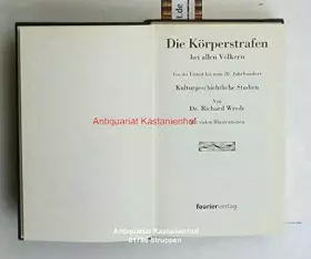 Couverture du produit · Die Körperstrafen. Von der Urzeit bis zum 20. Jahrhundert
