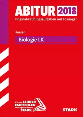 Couverture du produit · STARK Abiturprüfung Hessen - Biologie LK: Original-Prüfungsaufgaben mit Lösungen 2012-2017