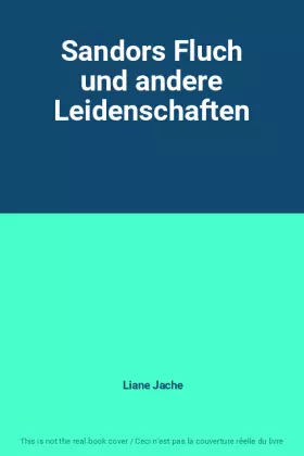 Couverture du produit · Sandors Fluch und andere Leidenschaften