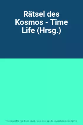 Couverture du produit · Rätsel des Kosmos - Time Life (Hrsg.)