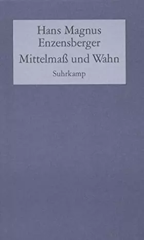 Couverture du produit · Mittelmaß und Wahn: Gesammelte Zerstreuungen