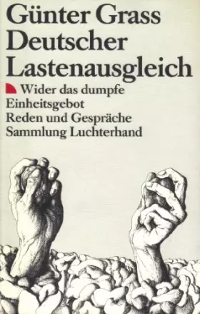 Couverture du produit · Deutscher Lastenausgleich. Wider das dumpfe Einheitsgebot. Reden und Gespräche