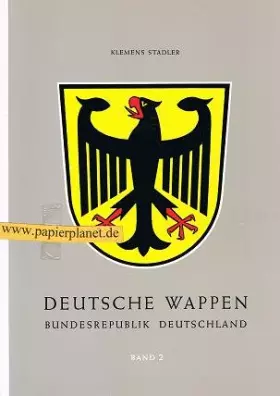 Couverture du produit · Deutsche Wappen. Bd. 2. Die Gemeindewappen von Rheinland-Pfalz und Saarland, Bremen, Hamburg, Westberlin