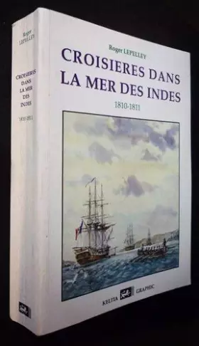 Couverture du produit · Croisières dans la mer des Indes - 1810-1811