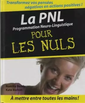 Couverture du produit · La PNL ( programmation neuro-linguistique) pour les nuls