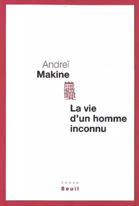 Couverture du produit · La vie d'un homme inconnu