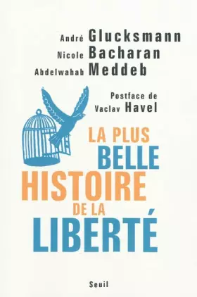Couverture du produit · La Plus Belle Histoire de la liberté