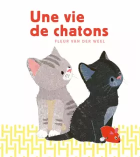 Couverture du produit · UNE VIE DE CHATONS
