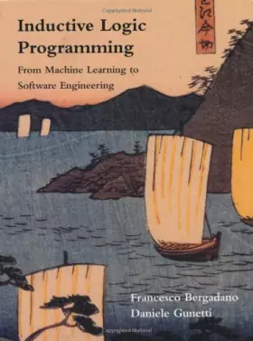 Couverture du produit · Inductive Logic Programming: From Machine Learning to Software Engineering
