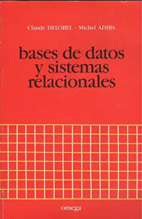 Couverture du produit · BASES DE DATOS Y SISTEMAS RELACIONALES: BASES DE DONNEES (FUERA DE CATALOGO)
