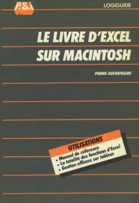 Couverture du produit · Le Livre d'Excel sur Macintosh (Logiguide)