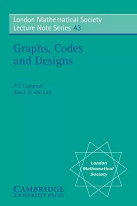 Couverture du produit · Graphs, Codes and Designs (London Mathematical Society Lecture Note Series, Series Number 43)