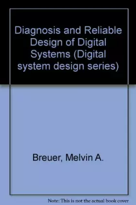 Couverture du produit · Diagnosis and Reliable Design of Digital Systems