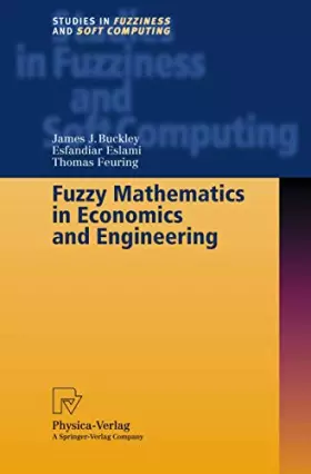 Couverture du produit · Fuzzy Mathematics in Economics and Engineering (Studies in Fuzziness and Soft Computing, 91, Band 91)