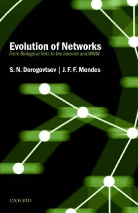 Couverture du produit · Evolution of Networks: From Biological Nets to the Internet and WWW