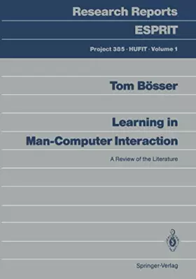 Couverture du produit · Learning in Man-Computer Interaction: A Review of the Literature (Research Reports Esprit, 1, Band 1)