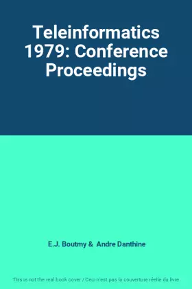 Couverture du produit · Teleinformatics 1979: Conference Proceedings