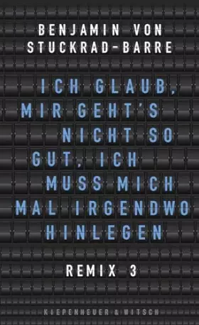 Couverture du produit · Ich glaub, mir geht's nicht so gut, ich muss mich mal irgendwo hinlegen: Remix 3